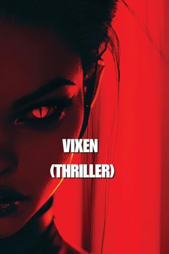 Vixen (Thriller) von Joshua Clark