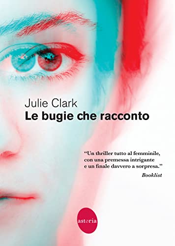 Le bugie che racconto (Contemporanea) von Astoria