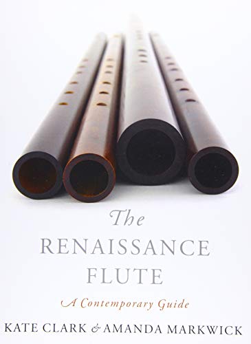 The Renaissance Flute: A Contemporary Guide