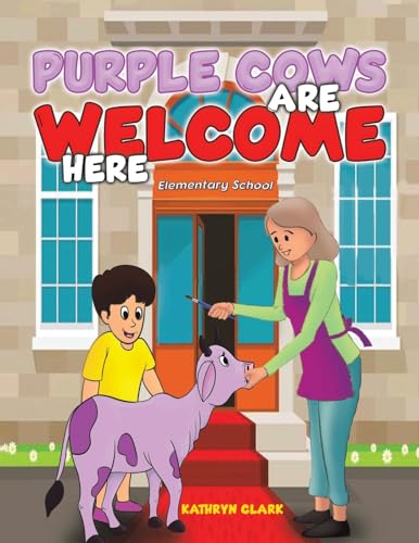 Purple Cows Are Welcome Here von Austin Macauley