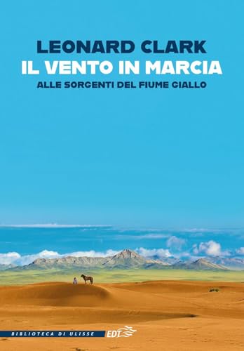 Il vento in marcia (La biblioteca di Ulisse) von EDT