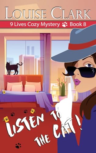 Listen to the Cat (9 Lives Cozy Mystery, Band 8) von ePublishing Works!