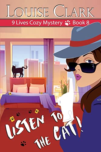 Listen to the Cat (9 Lives Cozy Mystery, Band 8)