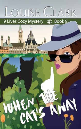 When the Cat's Away (9 Lives Cozy Mystery) von ePublishing Works!