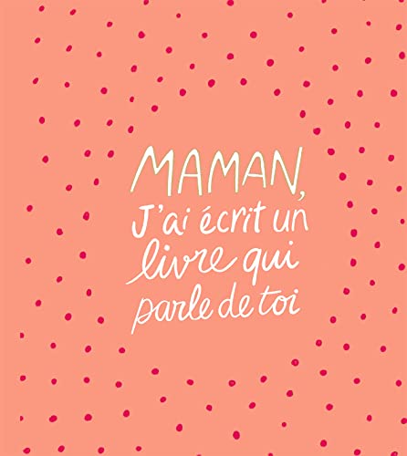 Maman, j'ai écrit un livre qui parle de toi von HACHETTE PRAT
