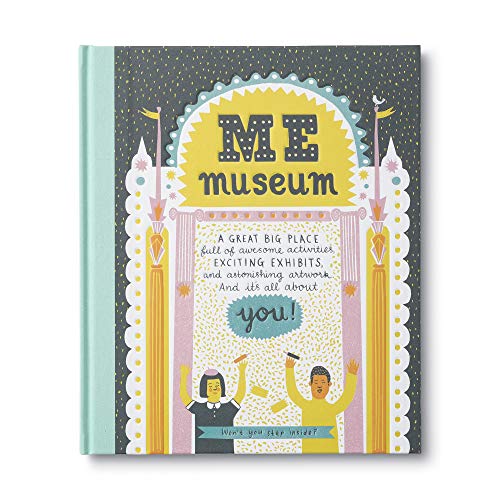 Me Museum (an Activity Book): A Great Big Place Full of Awesome Activities, Exciting Exhibits, and Astonishing Artwork. and It's All about You!