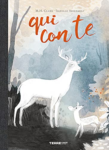 Qui Con Te. Ediz. a Colori