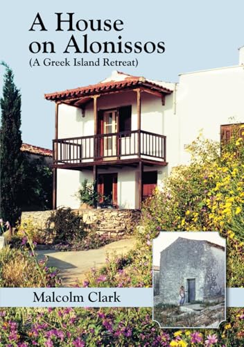A House on Alonissos: A Greek Island Retreat