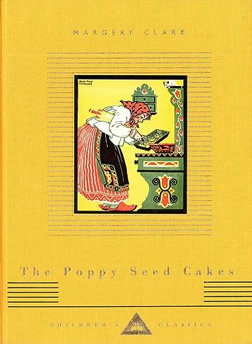 The Poppy Seed Cakes (Everyman's Library CHILDREN'S CLASSICS)