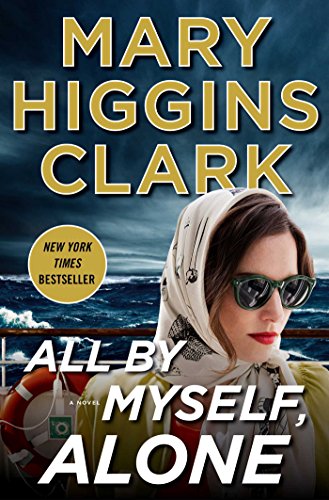 All By Myself, Alone: A Novel All By Myself, Alone: A Novel