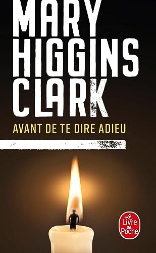 Avant de Te Dire Adieu: Traduit de l'anglais par Anne Damour (Ldp Thrillers) von Le Livre de Poche