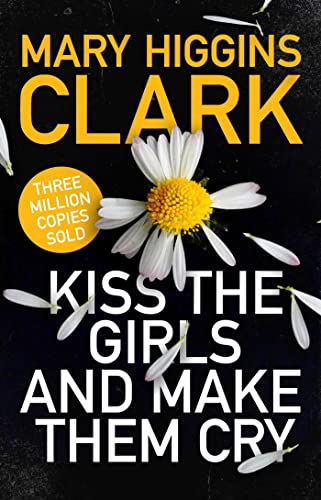 Kiss the Girls and Make Them Cry von Simon & Schuster