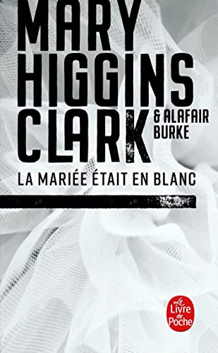 La mariée était en blanc: Roman La mariée était en blanc: Roman
