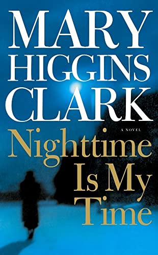 Nighttime Is My Time: A Novel Nighttime Is My Time: A Novel