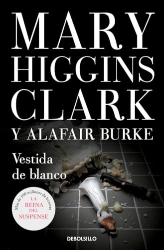 Vestida de blanco / All Dressed in White (Best Seller, Band 3) von DEBOLSILLO