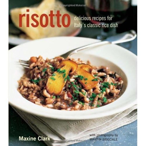 Risotto: Delicious Recipes for Italy's Classic Rice Dish
