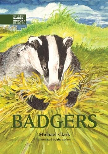 Badgers (The British Natural History Collection, Band 6)