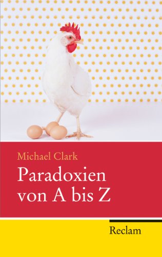 Paradoxien von A bis Z (Reclam Taschenbuch)