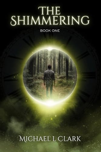 The Shimmering von Michael L Clark