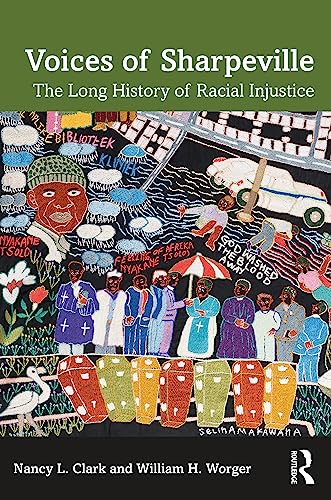 Voices of Sharpeville: The Long History of Racial Injustice
