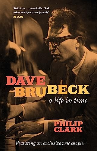 Dave Brubeck: A Life in Time von Headline