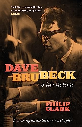 Dave Brubeck: A Life in Time