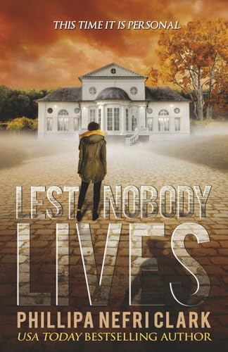 Lest Nobody Lives: Gripping Police Cold Case Mystery (DS Liz Moorland. Major Crimes., Band 4) von Phillipa Nefri Clark