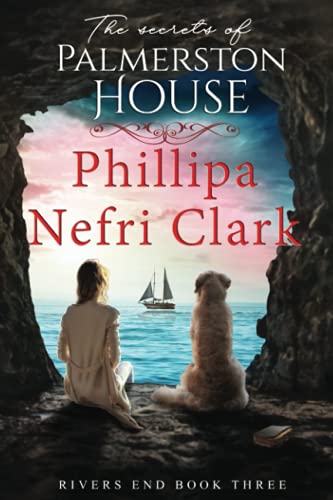 The Secrets of Palmerston House (Rivers End, Band 3) von Independently published
