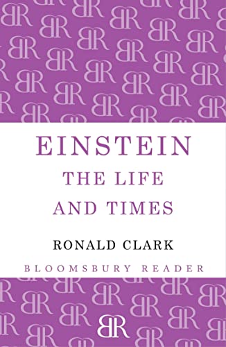 Einstein: The Life And Times von Bloomsbury
