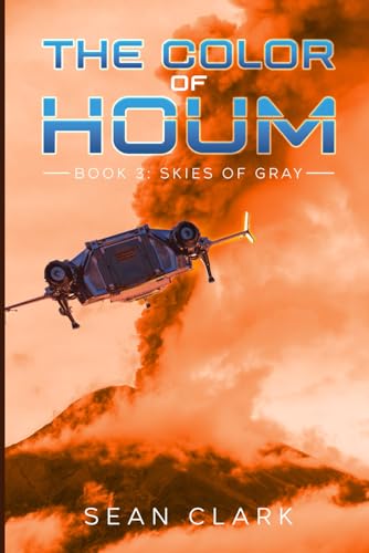 The Color of Houm: Book 3: Skies of Gray von Independently published