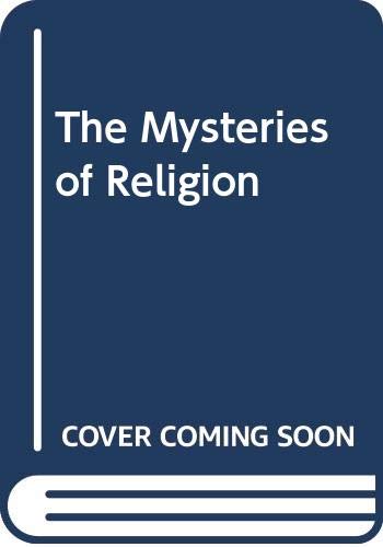 The Mysteries of Religion