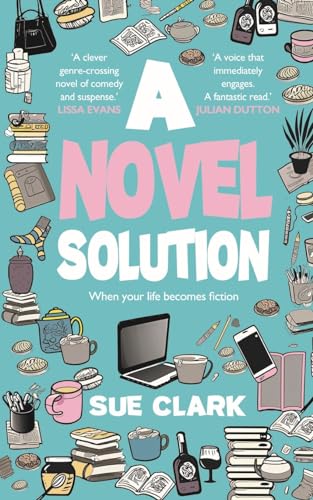 A Novel Solution: Tragedy and comedy clash in this hilarious summer read von SRL Publishing
