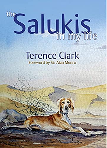 The Salukis in My Life: From the Arab world to China: Her, there and everywhere from the Arab World to China von Medina Publishing