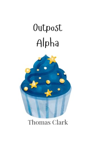 Outpost Alpha von Creative Arts Management OÜ