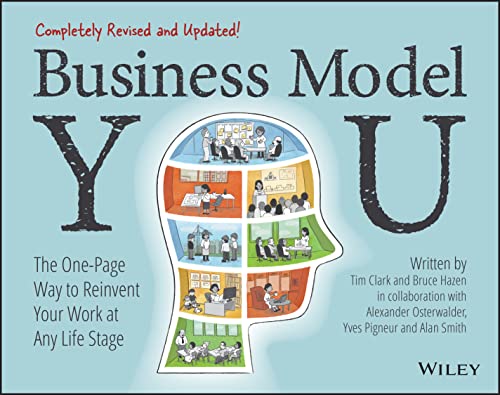Business Model You: The One-Page Way to Reinvent Your Work at Any Life Stage von Wiley
