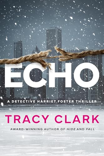 Echo (Detective Harriet Foster, Band 3) von Thomas & Mercer