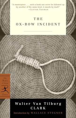 The Ox-Bow Incident (Modern Library Classics)