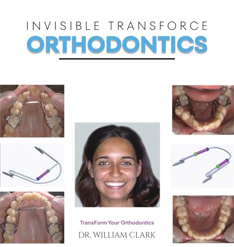 Invisible TransForce Orthodontics von Austin Macauley