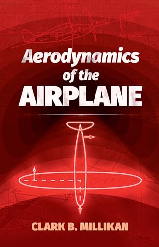 Aerodynamics of the Airplane (Dover Books on Aeronautical Engineering) von Dover Publications