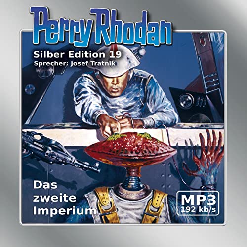 Perry Rhodan Silber Edition (MP3-CDs) 19 - Das zweite Imperium: Enthält das Perry Rhodan Silber Editions-Fans bekannte Puzzlebildin Posterqualität zum Ausdrucken oder Entwickeln lassen!