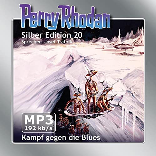 Perry Rhodan Silber Edition (MP3-CDs) 20 - Kampf gegen die Blues: Enthält das Perry Rhodan Silber Editions-Fans bekannte Puzzlebild in Posterqualität zum Ausdrucken oder Entwickeln lassen!