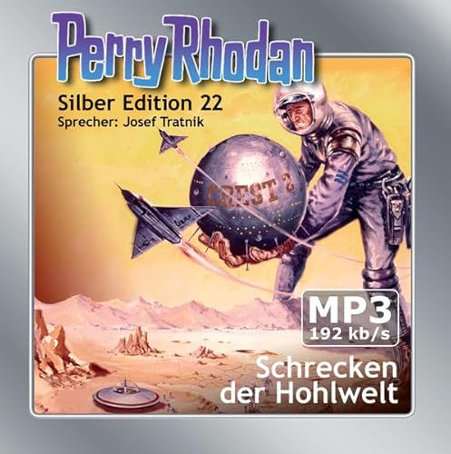 Perry Rhodan Silber Edition (MP3-CDs) 22 - Schrecken der Hohlwelt