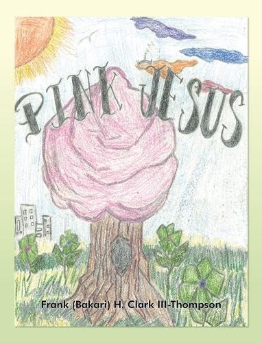 Pink Jesus von Palmetto Publishing