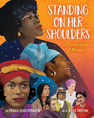 Standing on Her Shoulders: A stunning gift book for the important women who shape us: 1 von Orchard Books