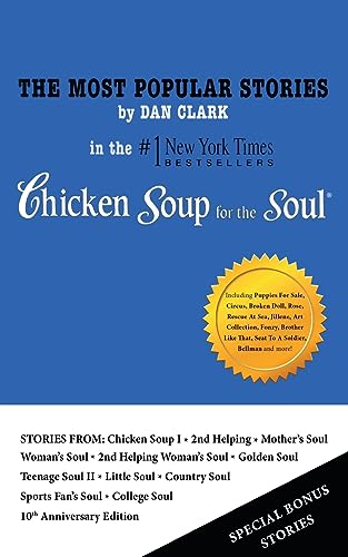 The Most Popular Stories By Dan Clark in Chicken Soup for the Soul von Dan Clark and Associates