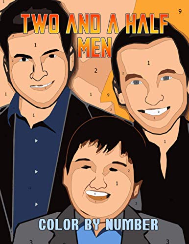 Two and a half men cover Color by Number: Two and a half men cover Coloring Book An Adult Coloring Book For Stress-Relief von Independently published