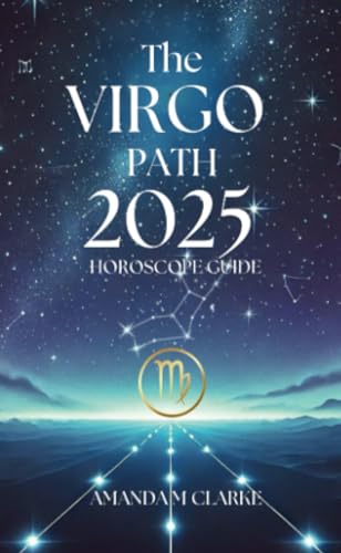 The Virgo Path: Your Daily 2025 Horoscope Guide von Koru Publishing