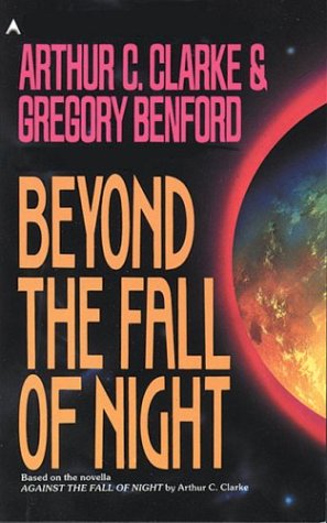 Beyond the Fall of Night Beyond the Fall of Night