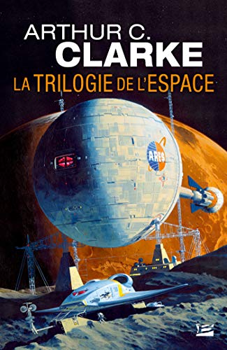 La Trilogie de l'espace - l'intégrale von BRAGELONNE