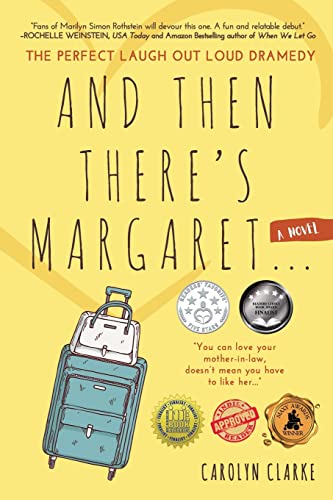 And Then There's Margaret: A Laugh Out Loud Family Dramedy (Novel) von Black Rose Writing